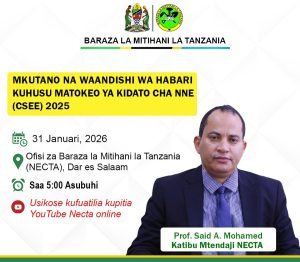 NECTA to Announce Form Four Results 2025 on January 31