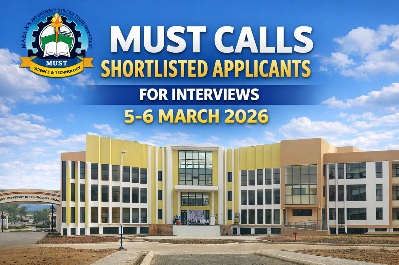 MUST Calls Shortlisted Applicants for Interviews on 5 6 March 2026