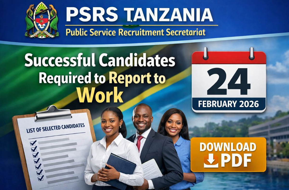 PSRS Tanzania Releases List of Successful Interview Candidates Required to Report to Work